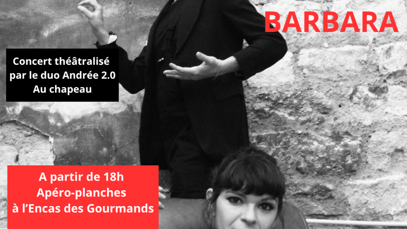 Jeudi 23 juillet : Concert apéro théâtralisé SUR LA ROUTE BARBARA